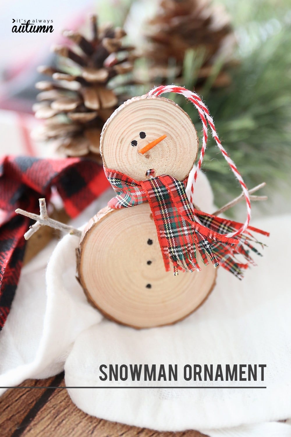 Rustic Wood Slice Snowman Ornaments — DIY Christmas Ornaments